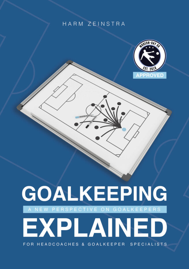 Goalkeeping Explained by Harm Zeinstra